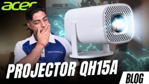 Turn Your Room Into a Cinema for Under R3,000 – Acer QH15S Review