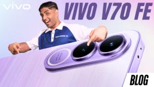 vivo V70 FE 5G Review: A Stylish Mid-Range Smartphone Built for Real-World Content Creation