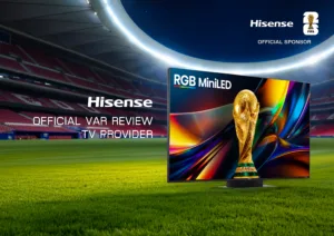 Hisense SA RGB MiniLED Supports FIFA World Cup 2026TM VAR Operations at the International Broadcast Centre