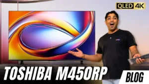 Toshiba Is Back In South Africa – Is the 75M450RP QLED 4K TV Actually Worth It?